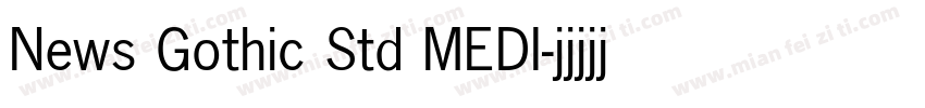 News Gothic Std MEDI字体转换